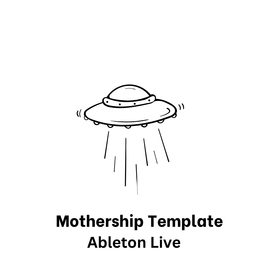 Mothership Ableton Template